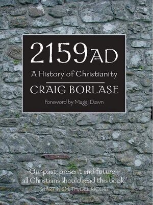 cover image of 2159 AD: a History of Christianity